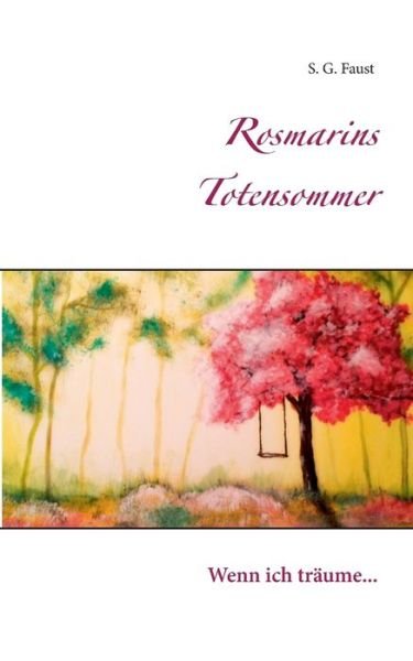 Cover for Faust · Rosmarins Totensommer (Bok) (2015)
