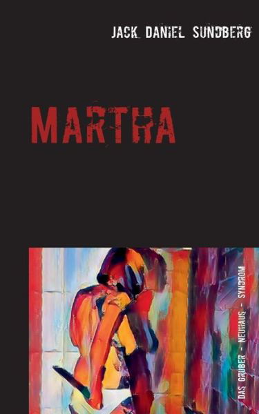 Cover for Sundberg · Martha (Book) (2017)