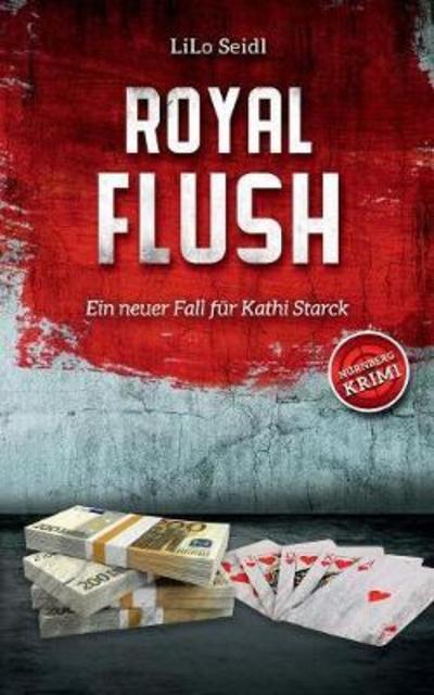 Cover for Seidl · Royal Flush (Book) (2018)