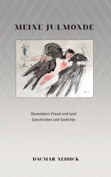 Cover for Neidigk · Meine Julmonde (Bok) (2019)