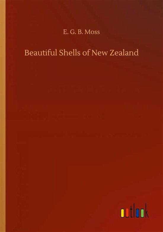 Cover for E G B Moss · Beautiful Shells of New Zealand (Paperback Bog) (2020)