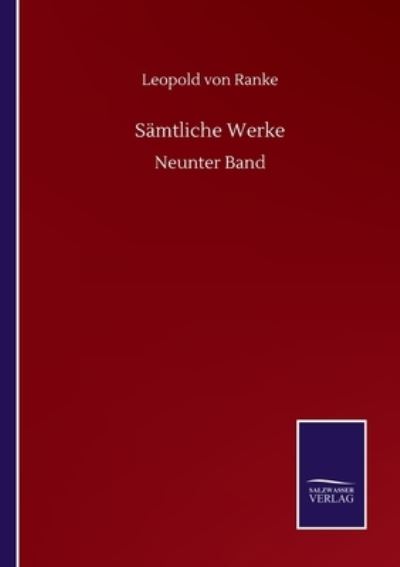 Cover for Ranke Leopold von Ranke · Samtliche Werke: Neunter Band (Paperback Book) (2020)