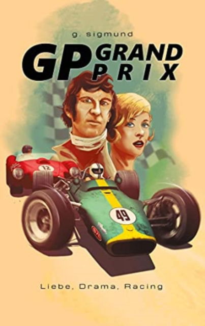Cover for G Sigmund · GP Grand Prix (Paperback Book) (2021)