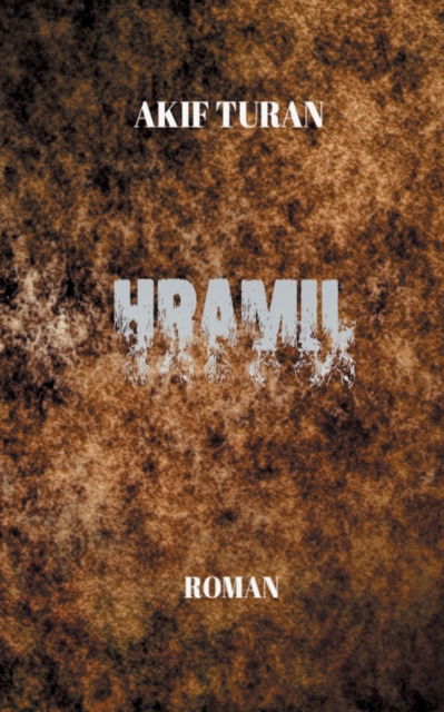 Cover for Akif Turan · Hramil (Pocketbok) (2021)