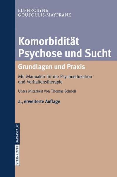 Cover for 9783798517691 · Komorbiditaet Psychose Und Sucht (Taschenbuch) [German, 2., Erw. Aufl. 2007 edition] (2007)