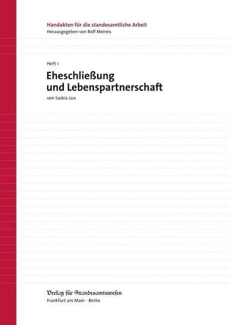 Eheschließung und Lebenspartnerscha - Lux - Bücher -  - 9783801901684 - 