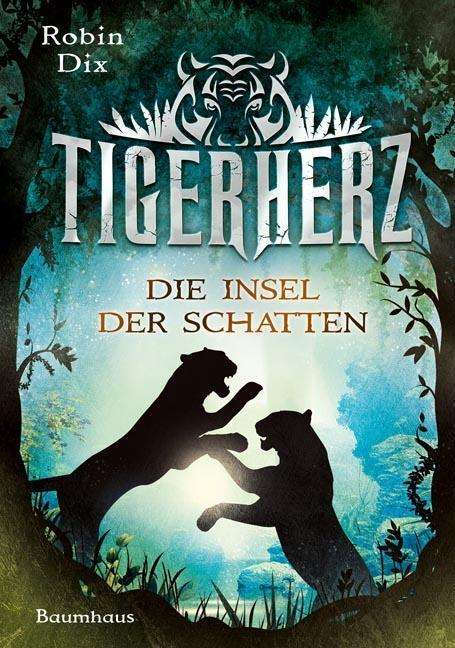 Cover for Dix · Tigerherz,Die Insel der Schatten (Book)