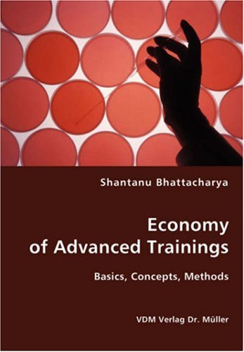 Cover for Shantanu Bhattacharya · Economy of Advanced Trainings (Paperback Book) (2008)