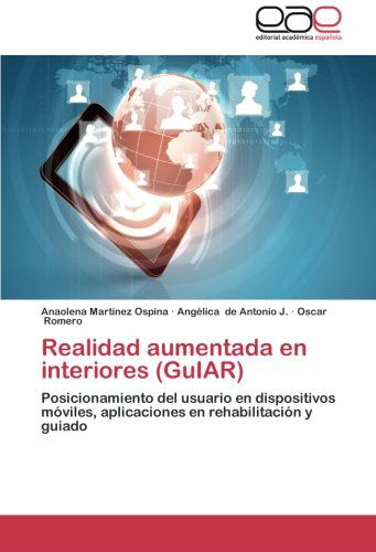 Cover for Oscar Romero · Realidad Aumentada en Interiores (Guiar) (Spanish Edition) (Paperback Book) [Spanish edition] (2014)