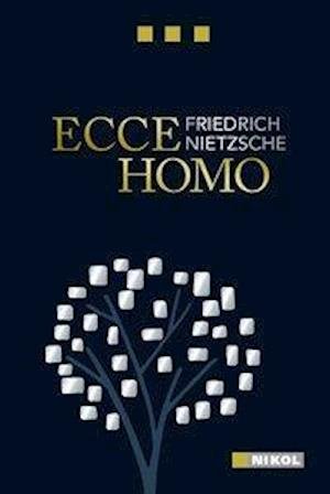Cover for Nietzsche · Ecce Homo. Nikol (Bog)