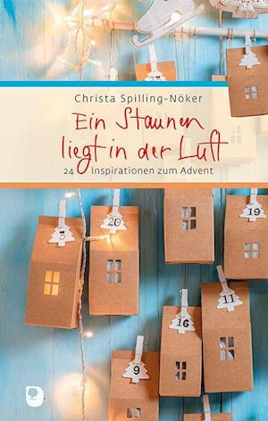 Ein Staunen liegt in der Luft - Christa Spilling-Nöker - Livros - Eschbach Verlag Am - 9783869178684 - 1 de junho de 2021