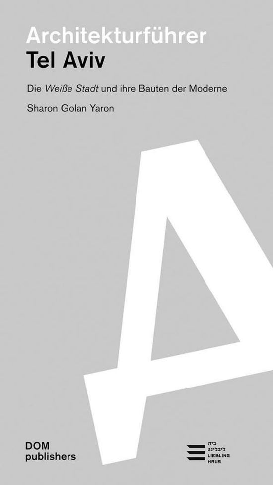 Cover for Sharon Golan Yaron · Architekturführer Tel Aviv (Paperback Book) (2019)