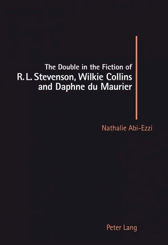 Cover for Nathalie Abi-Ezzi · The Double in the Fiction of R.L. Stevenson, Wilkie Collins and Daphne Du Maurier (Paperback Book) (2003)