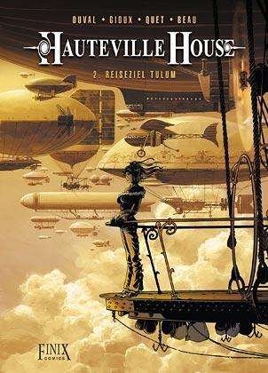 Cover for Fred Duval · Hauteville House 02. Reiseziel Tulum (Hardcover Book) (2012)