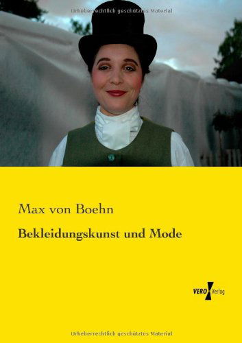 Cover for Max Von Boehn · Bekleidungskunst Und Mode (Paperback Book) [German edition] (2019)