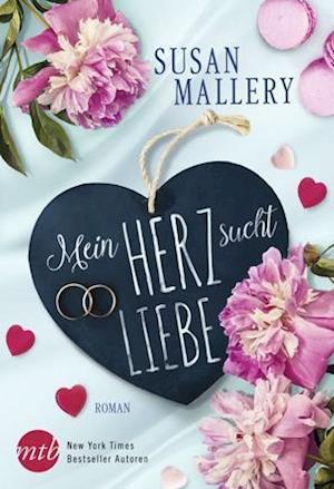 Cover for Susan Mallery · Mira TB.26019 Mallery:Mein Herz sucht L (Book)