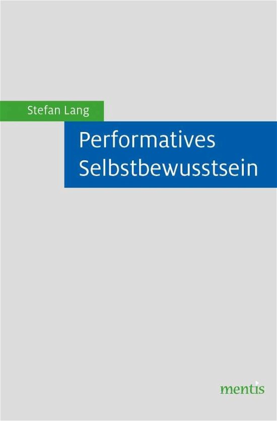Cover for Lang · Performatives Selbstbewusstsein (Book) (2019)