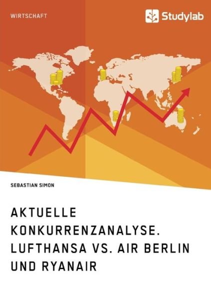 Cover for Simon · Aktuelle Konkurrenzanalyse. Lufth (Bok) (2017)