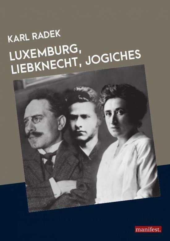 Cover for Radek · Luxemburg, Liebknecht, Jogiches (Book)