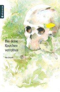 Cover for Utsumi · Bis deine Knochen verrotten 07 (Book)