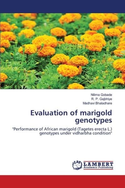 Cover for Gobade · Evaluation of marigold genotypes (Book) (2019)
