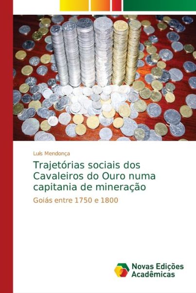 Cover for Mendonça · Trajetórias sociais dos Cavale (Book) (2018)