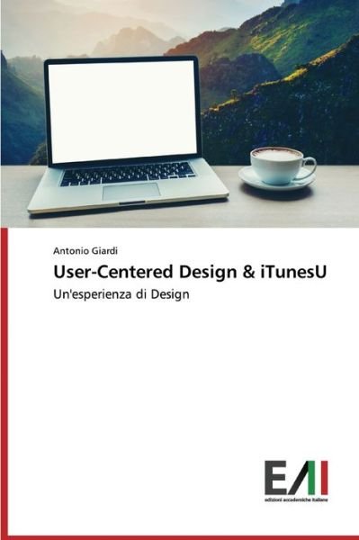 Cover for Giardi · User-Centered Design &amp; iTunesU (Bog) (2020)