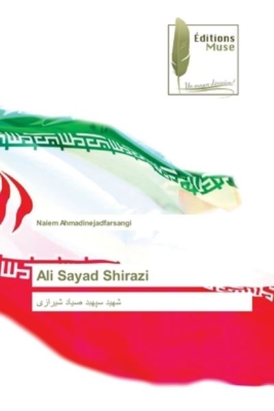 Cover for Ahmadinejadfarsangi · Ali Sayad Shirazi (Bok) (2020)