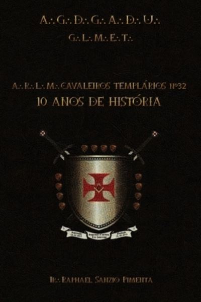 Cover for Raphael San Pimenta · A.R.L.M. Cavaleiros Templários N° 32 (Paperback Book) (2022)