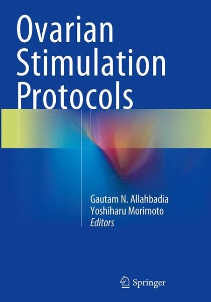 Cover for Ovarian Stimulation Protocols (Pocketbok) [Softcover reprint of the original 1st ed. 2015 edition] (2016)