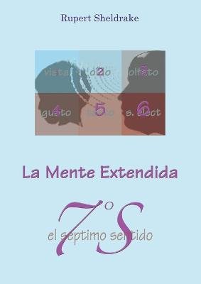 Cover for Rupert Sheldrake · El Séptimo Sentido (Paperback Book) (2005)