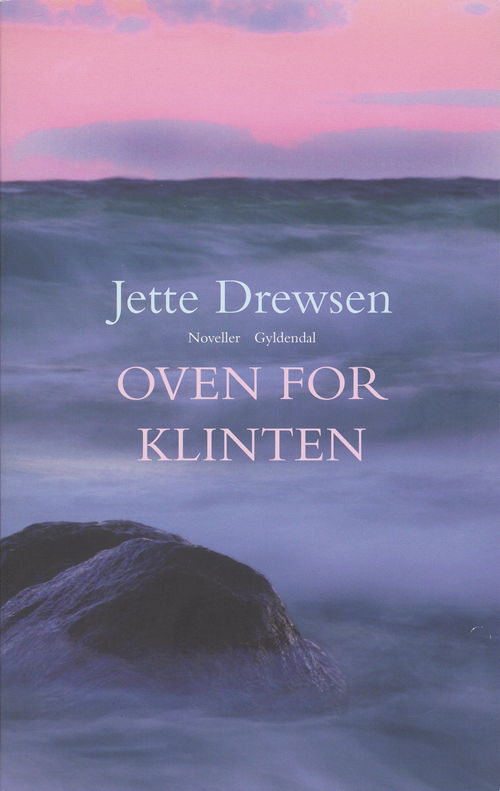 Cover for Jette Drewsen · Oven for klinten (Sewn Spine Book) [1st edition] (2007)