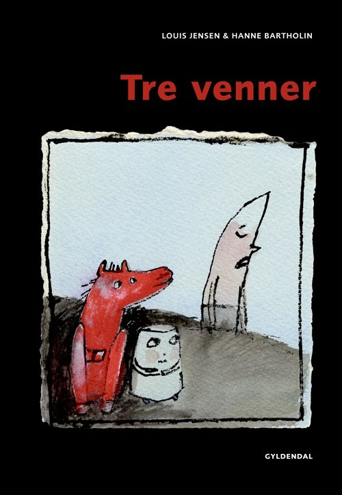 Cover for Louis Jensen · Vild Dingo: Tre venner (Inbunden Bok) [1:a utgåva] [Indbundet] (2013)