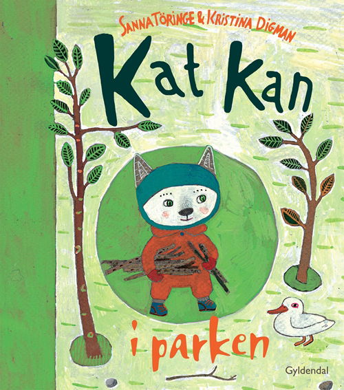 Cover for Sanna Töringe · Kat kan i parken (Bound Book) [1st edition] (2013)