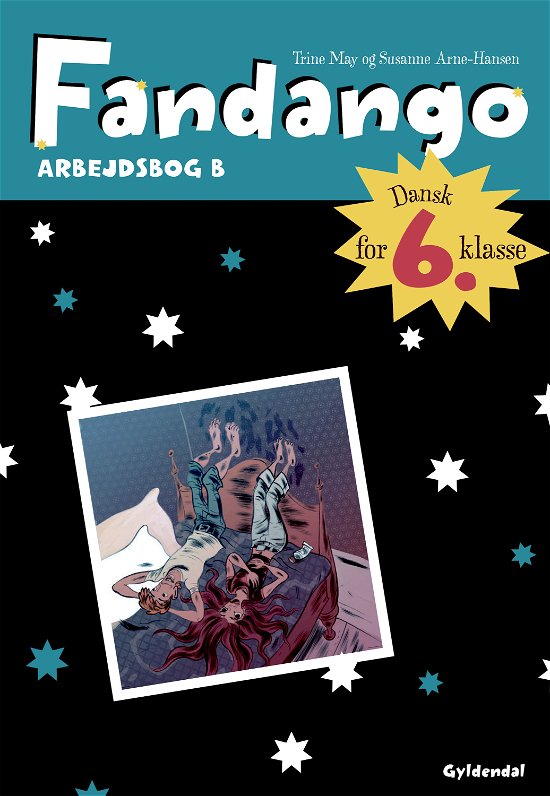 Cover for Trine May; Susanne Arne-Hansen · Fandango 6. klasse: Fandango 6. Arbejdsbog B (Hæftet bog) [2. udgave] (2017)