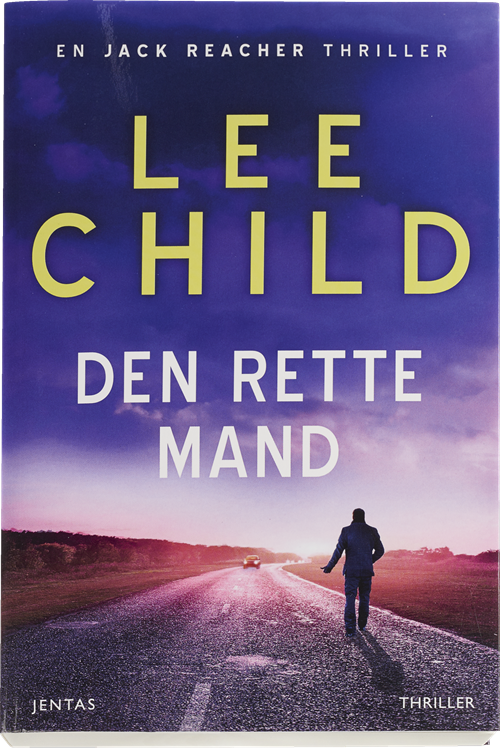 Cover for Lee Child · Den rette mand (Sewn Spine Book) [1st edition] (2017)