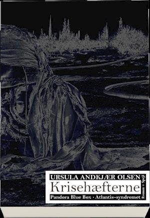 Cover for Ursula Andkjær Olsen · Krisehæfterne (Sewn Spine Book) [1st edition] (2018)