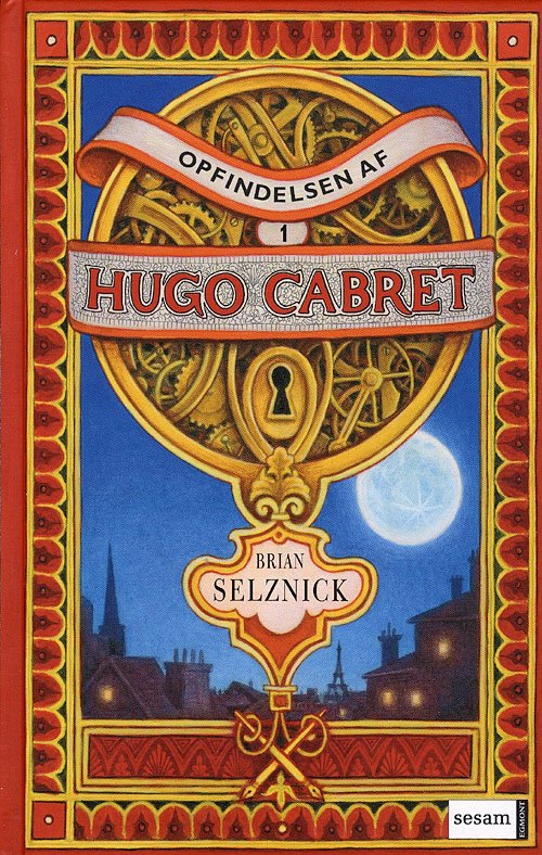 Cover for Brian Selznick · Opfindelsen af Hugo Cabret (Bound Book) [1.º edición] (2007)