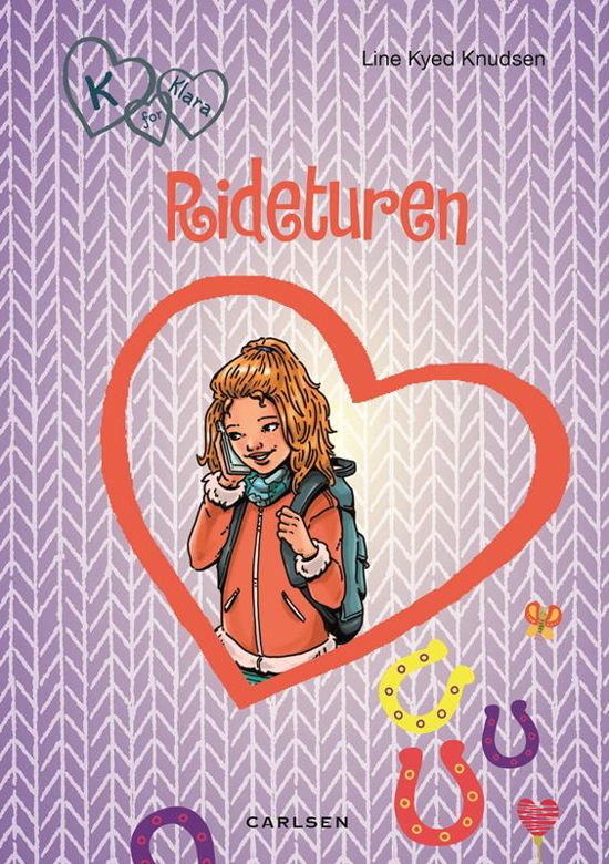 K for Klara 12: Rideturen - Line Kyed Knudsen - Livres - Carlsen - 9788711564684 - 7 octobre 2016