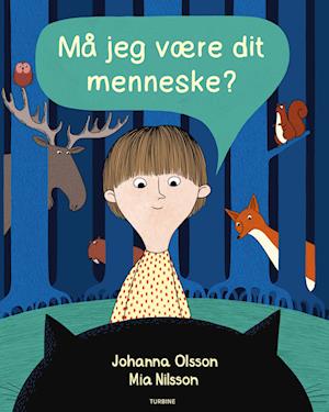 Må jeg være dit menneske? - Johanna Olsson - Books - Turbine - 9788740696684 - August 18, 2023