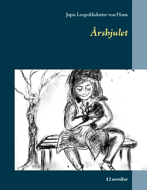 Cover for Jopie Leopoldsdotter von Horn · Årshjulet (Pocketbok) [1. utgave] (2021)