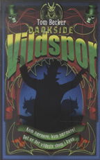 Cover for Tom Becker · Darkside: Vildspor (Inbunden Bok) [1:a utgåva] (2010)