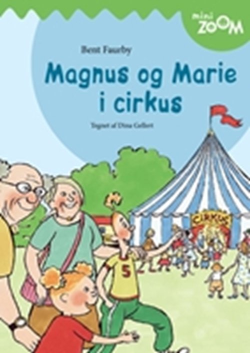 Cover for Bent Faurby · Magnus og Marie i cirkus (Sewn Spine Book) [1. Painos] (2007)