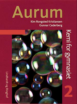 Aurum 2 - Gunnar Cederberg Kim Rongsted Kristiansen - Books - LR Uddannelse - 9788770820684 - August 8, 2016