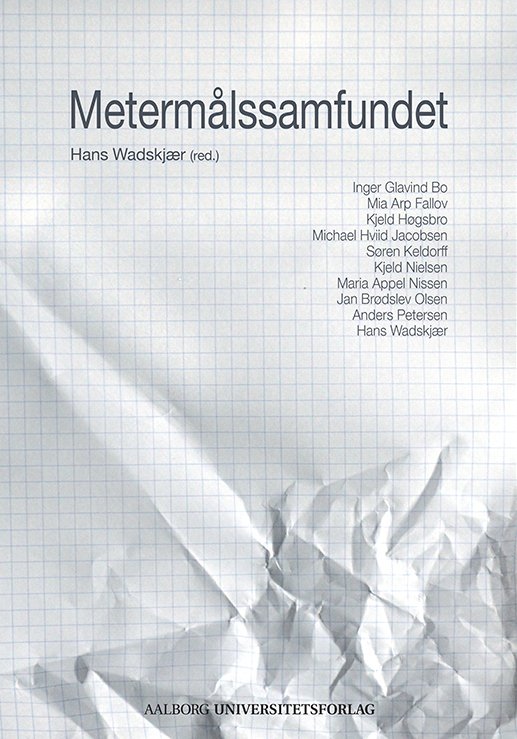 Metermålssamfundet -  - Books - Aalborg Universitetsforlag - 9788771120684 - December 31, 2012