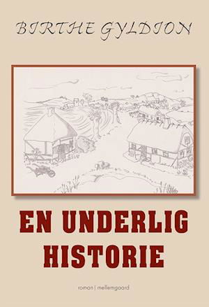 Cover for Birthe Gyldion · En underlig historie (Buch) [1. Ausgabe] (2019)