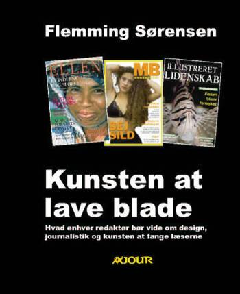 Cover for Flemming Sørensen · Kunsten at lave blade (Bok) [1. utgave] (2002)