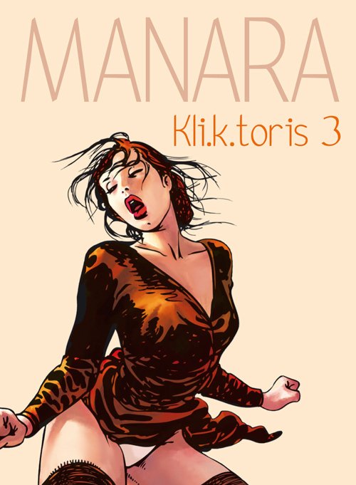 Cover for Milo Manara · Kli-k-toris (Book) [2e uitgave] (2013)