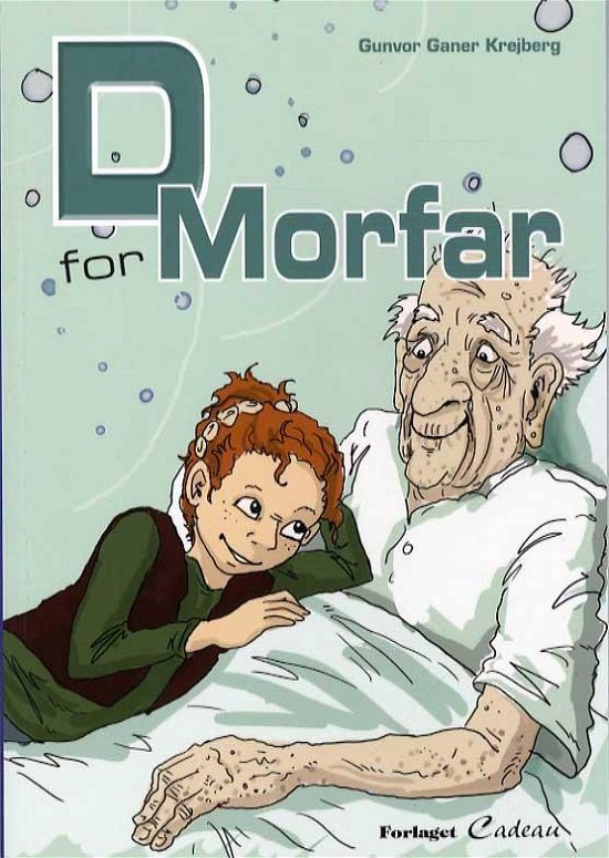 Cover for Gunvor Ganer Krejberg · D - for morfar (Sewn Spine Book) [1er édition] (2014)