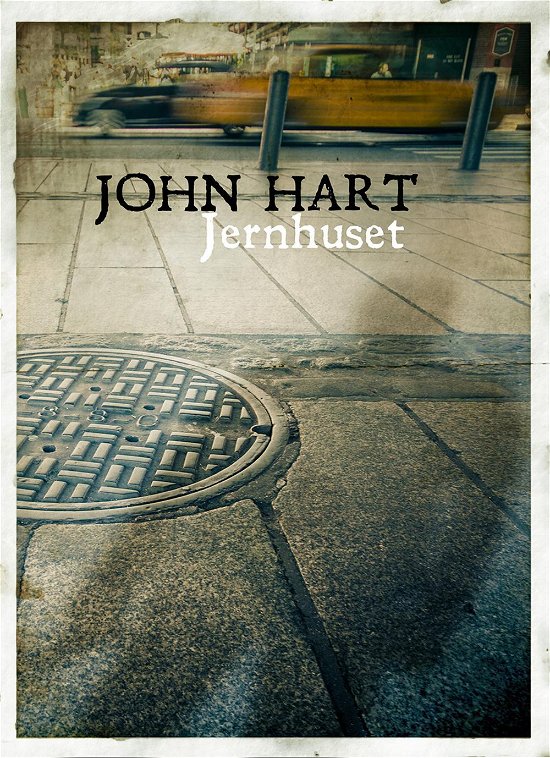 Cover for John Hart · Jernhuset (Paperback Book) [2nd edition] (2015)
